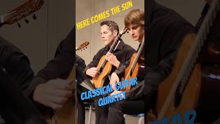 Here Comes The Sun - The Beatles - Classical Guitar Quartet