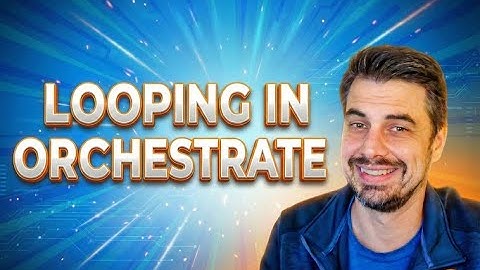 Looping in Orchestrate