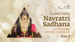 Guided Online Navratri Sadhana - English Day 9