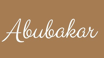 Learn how to Sign the Name Abubakar Stylishly in Cursive Writing