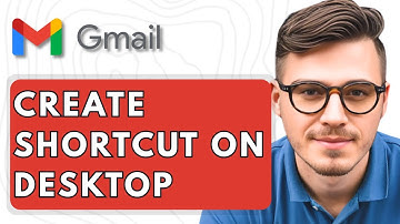 How To Create Gmail Shortcut On Desktop [2025 Guide]