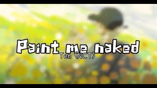 Paint me naked - Ten [Nightcore with lyrics]