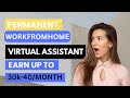 Permanent workfromhome Virtual assistant earn 30k-40k/Month