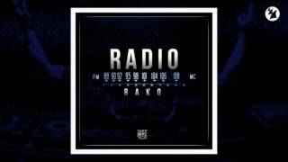 RAKO - Radio (Extended Mix) SUPPORTED BY TWIIG & ANG