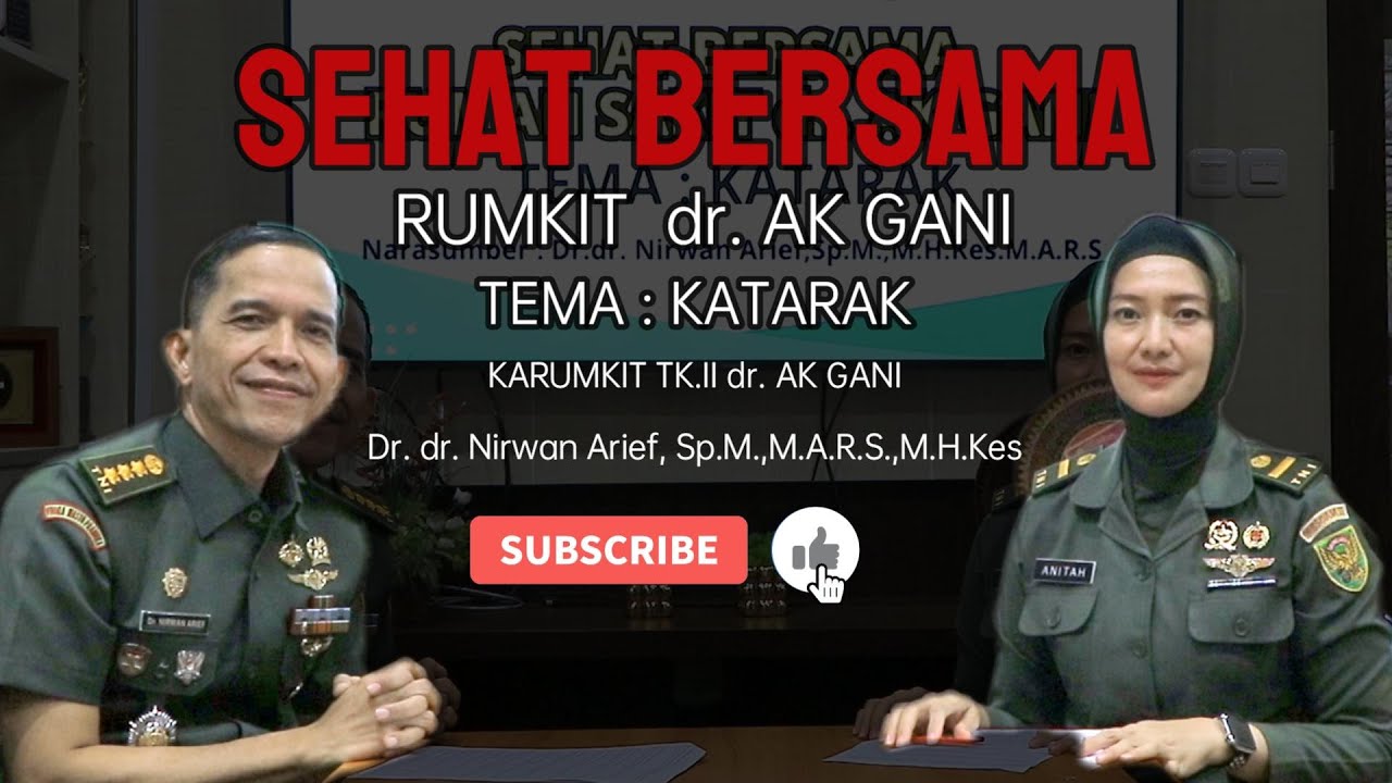 Sehat Bersama Rumkit dr  Ak Gani Dengan Tema Katarak