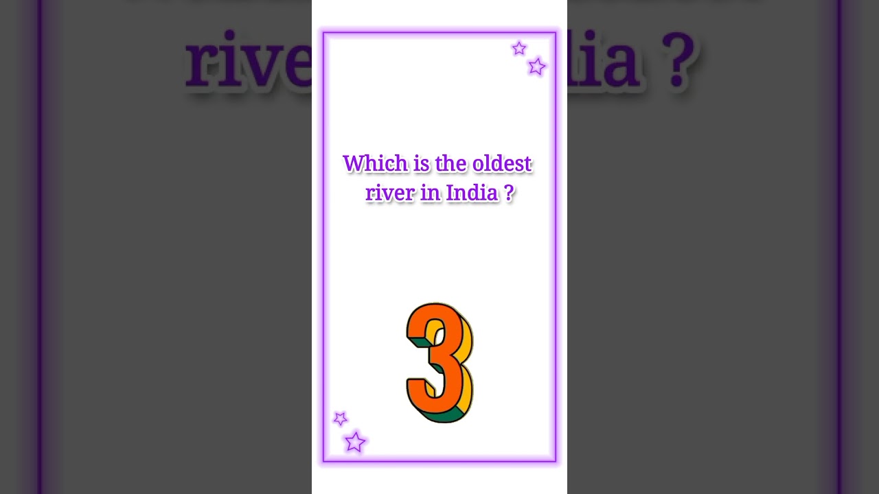 Which is the oldest river in India? || gk 