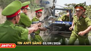 Tin tức an ninh trật tự nóng, thời sự Việt Nam mới nhất 24h sáng 3/9 | ANTV