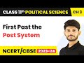 First Past The Post System - Election And Representation | Class 11 Political Science