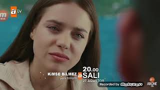 Kimse Bilmez 11 Bolum Fragmani