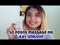 50 pesos massage oil kay unilove  miijhonah