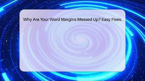 Why Are Your Word Margins Messed Up? Easy Fixes. - Docs and Sheets Pro