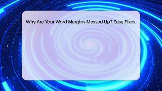 Why Are Your Word Margins Messed Up Easy Fixes. - Docs and Sheets Pro