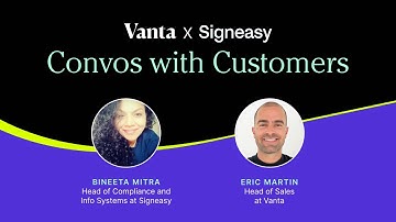 Convos with Customers: Vanta x Signeasy