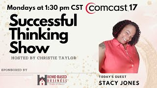 Successful  Thinking Show: Stacy Jones | Owner, Hands of Sensitivity