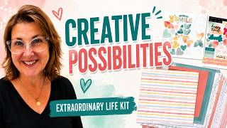 Extraordinary Life Kit - Creative Possibilities