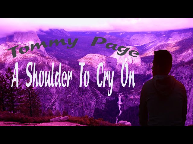 TOMMY PAGE  -  A SHOULDER TO CRY ON (Cover Lyric dan Terjemahan) class=