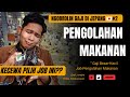 NGOBROLIN GAJI & POTONGAN JOB PENGOLAHAN MAKANAN || SARAN & TIPS JUGA ADA YUK NONTON SEKARANG!!!