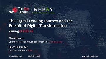 The Digital Lending Journey and the Pursuit of Digital Transformation during COVID - 19