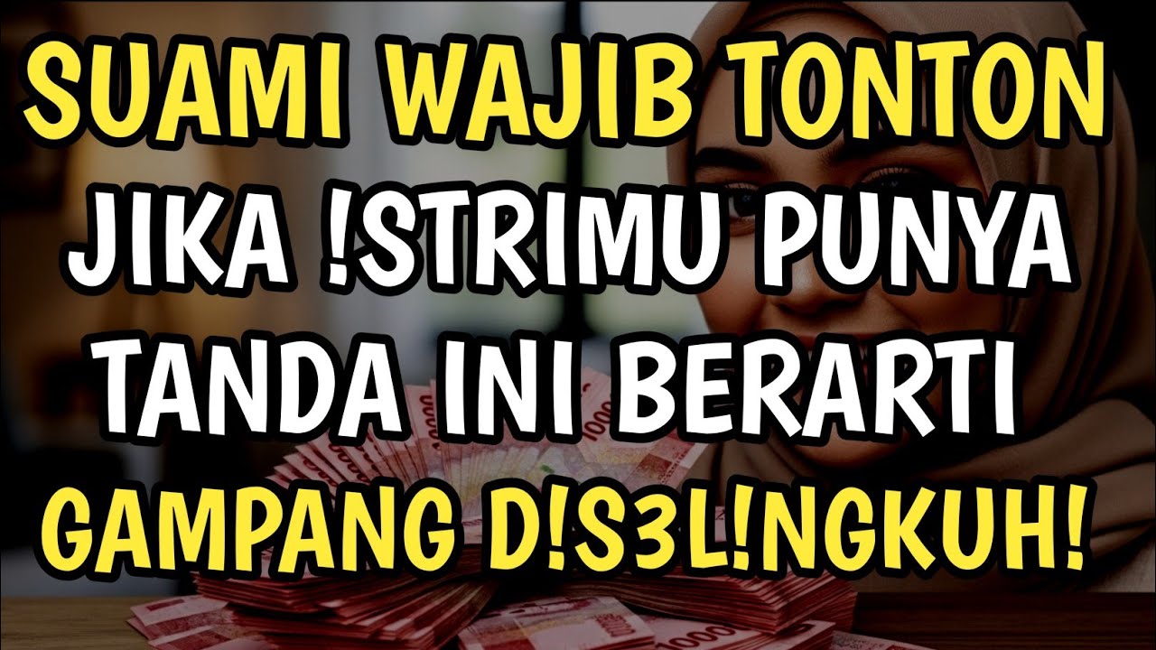 CIRI CIRI !STRI YANG SUK4 S3L!NGKUH