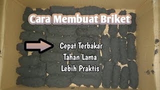 Cara Membuat Briket  Iwan Saputra