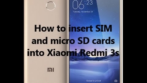 How to insert SIM and micro SD cards into Xiaomi Redmi 3s
