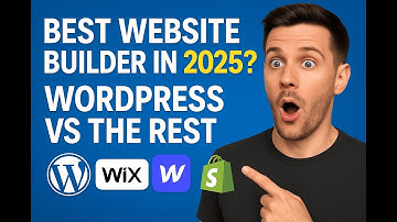 Best Website Builder in 2025? WordPress vs The Rest (Wix, Webflow, Shopify)