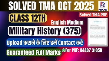 NIOS Military History (375)| Solved TMA |Oct 2025| Class 12th | English Medium| 2024-25