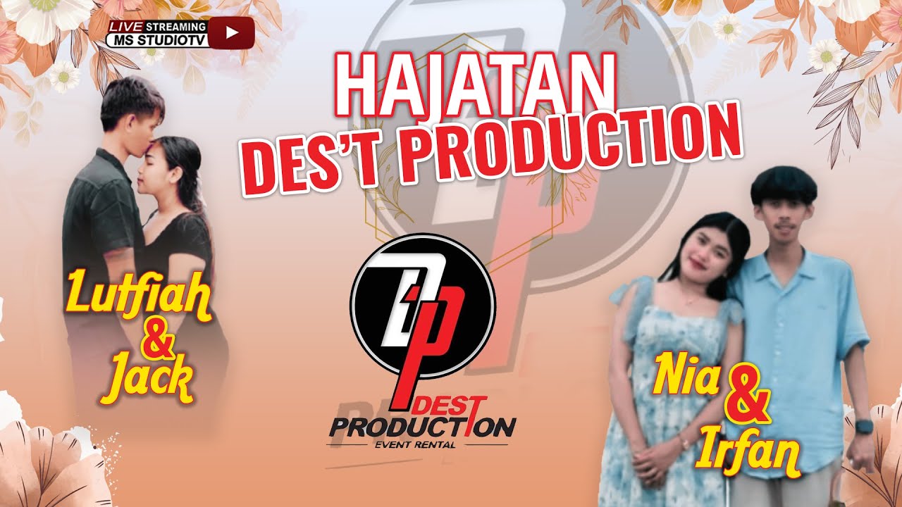 LIVE HAJATAN DES'T PRODUCTION || PERNIKAHAN  " LUTFIAH & JACK " DAN  " NIA & IRFAN " || 10.12.2025