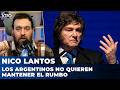 LOS ARGENTINOS NO QUIEREN MANTENER EL RUMBO | El editorial de Nicolás Lantos