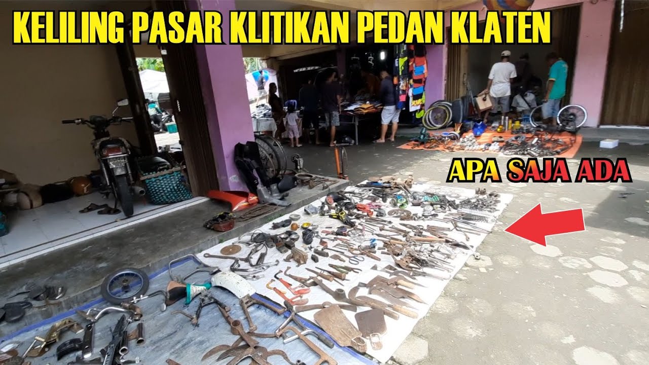 Jalan-Jalan di Pasar Klitikan Pedan Klaten
