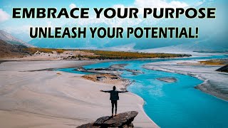 Unleashing Your Potential: Discovering God's Purpose for Your Life