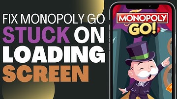 How To Fix Monopoly Go Stuck On Loading Screen - Full Guide 2023