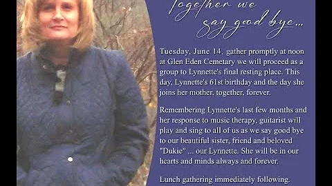 Lynnette's Celebration of Life 6 14 2022