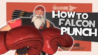 TF2: How to Falcon Punch [Epic Win]