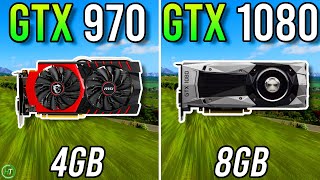 GTX 970 vs GTX 1080 Benchmark in 2022