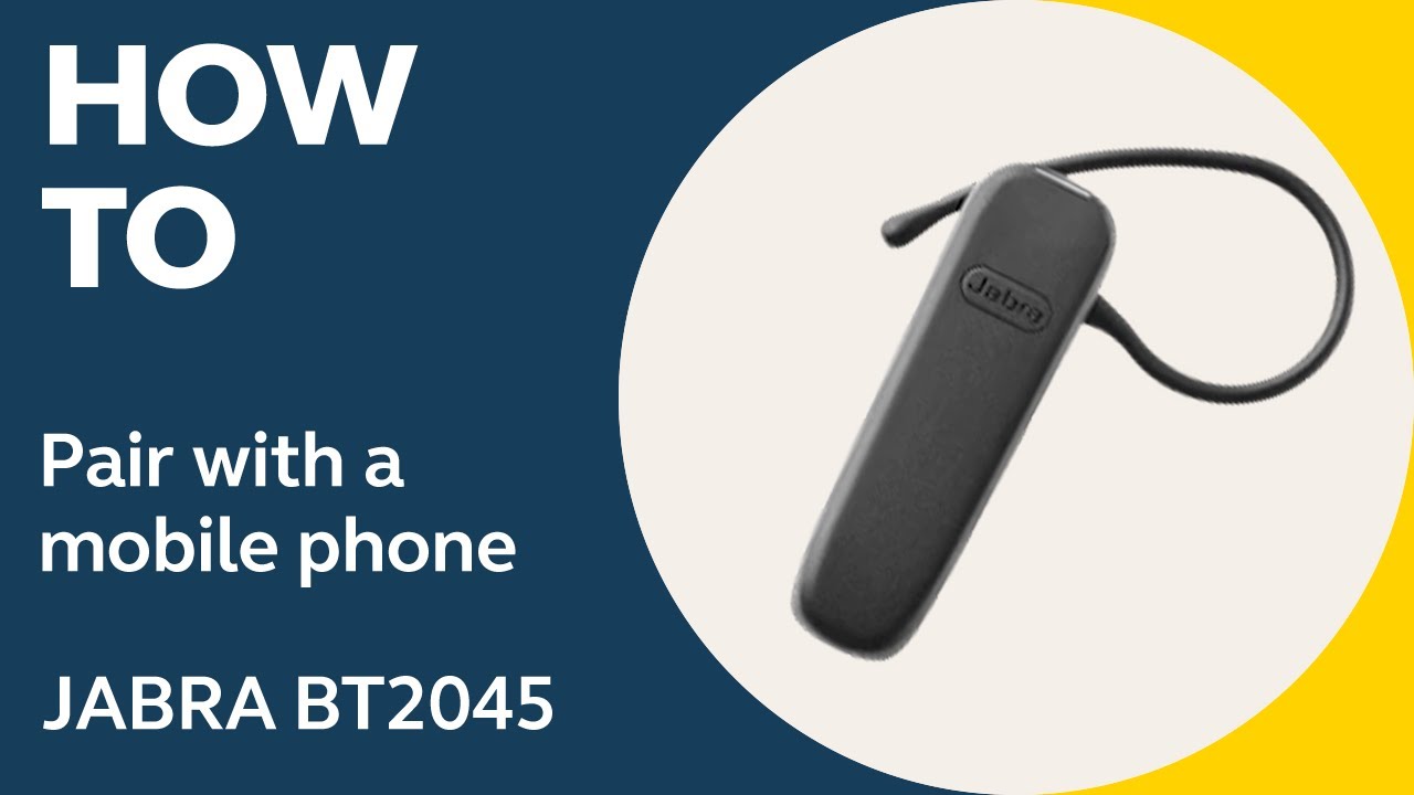 Jabra BT2045 Bluetooth Headset Connection