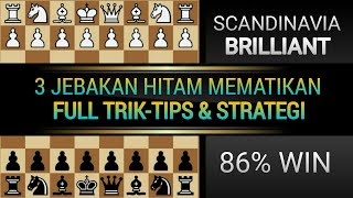 3 JEBAKAN CATUR HITAM MEMATIKAN | Full trik & STRATEGI