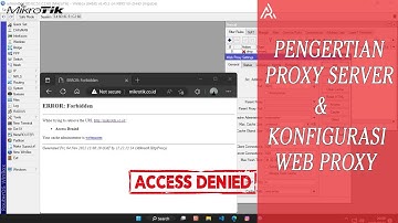 Konfigurasi Proxy Server dengan Mikrotik (Web Proxy )