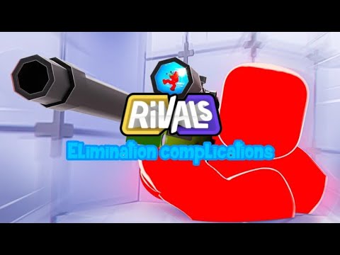 Roblox Rivals - Elimination complications