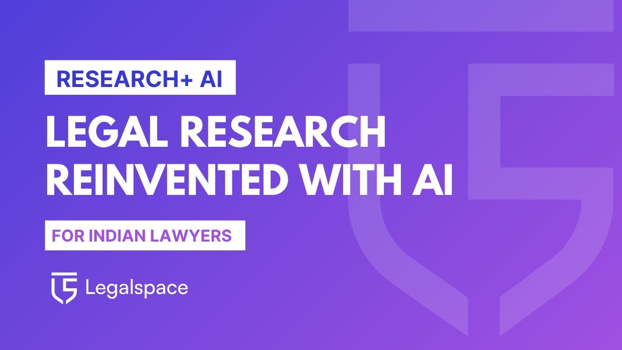 How to Use Research+ AI – AI-Powered Legal Research Tool by Legalspace ...