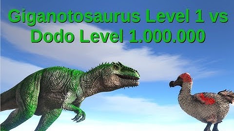 Giga (lvl 1) vs Dodo (lvl 1.000.000) || ARK: Survival Evolved || Cantex