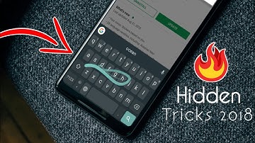 5 Cool Hidden Tricks Of Google Keyboard 2018