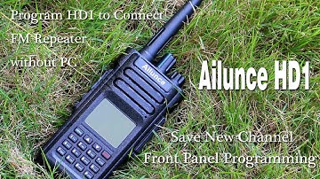 Ailunce HD1: Program HD1 to Connect FM repeater without PC