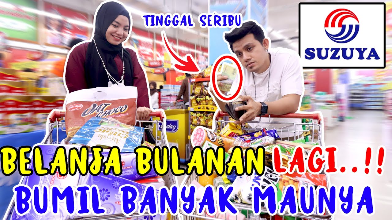 BELANJA BULANAN MENYAMBUT PUASA BULAN RAMADHAN