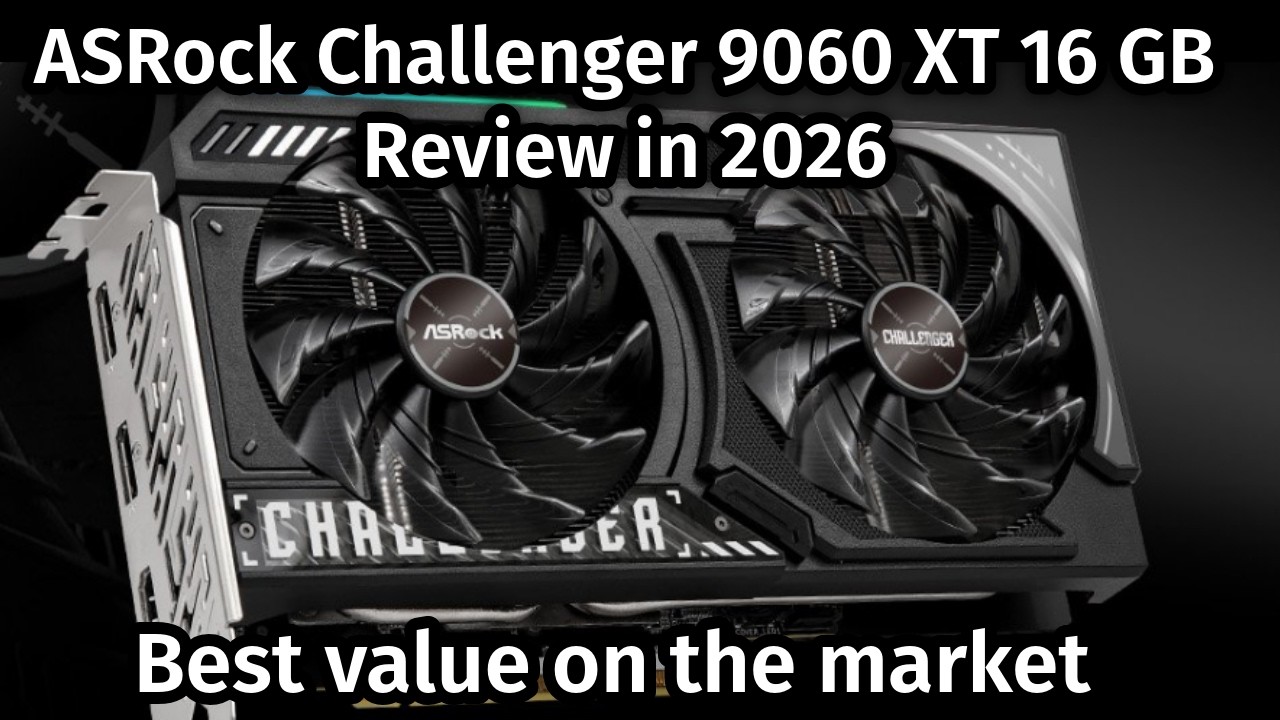 奏ページ ASRock Challenger 9060XT 16 GB review in 2026: Best value 9060xt