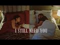 Tahir & Farah - I Still Need You ❤️