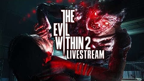 THE EVIL WITHIN 2-Gameplay Walkthrough Part-2 Live!!!