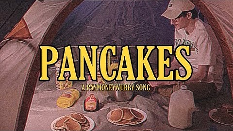 willro - pancakes (a paymoneywubby song)
