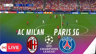 🔴AC Milan vs Paris Saint-Germain LIVE 🔴 UEFA Champions League 23/24 ⚽ Full Match LIVE Today