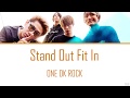 ONE OK ROCK - Stand Out Fit In   Lyrics (Kan/Rom/Eng/Esp)